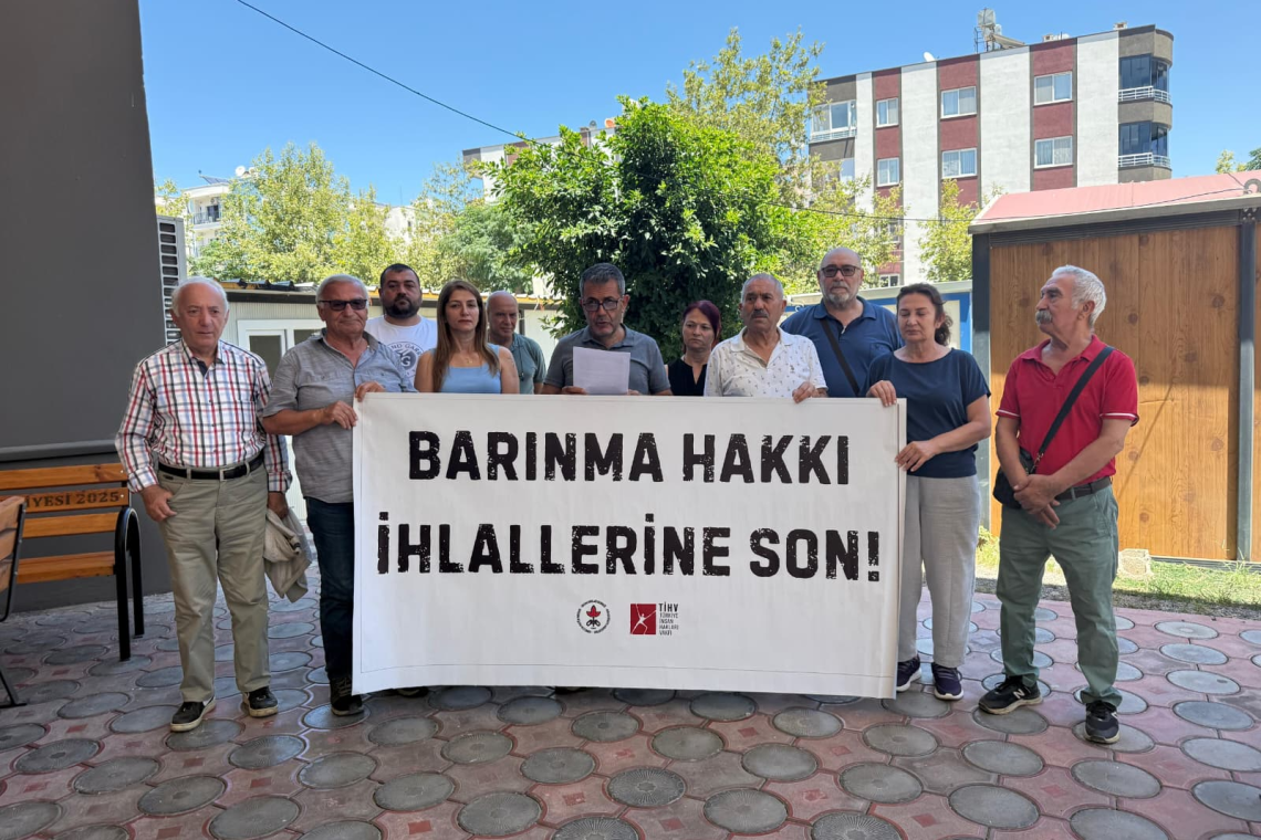 İHD İSKENDERUN ŞUBESİ'NDEN KONTEYNER KENT TAHLİYELERİNE TEPKİ